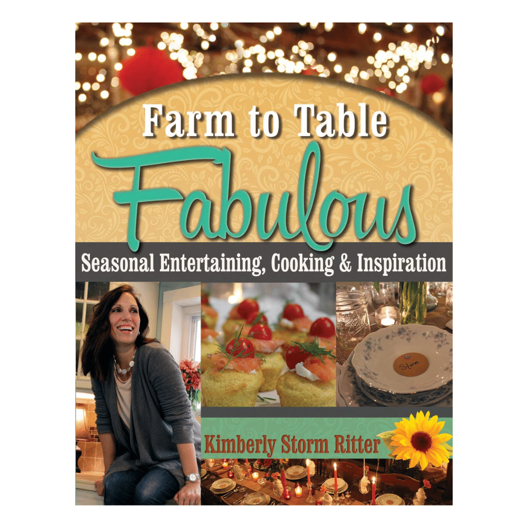 Farm to Table Fabulous: Seasonal Entertaining, Cooking & Inspiration image