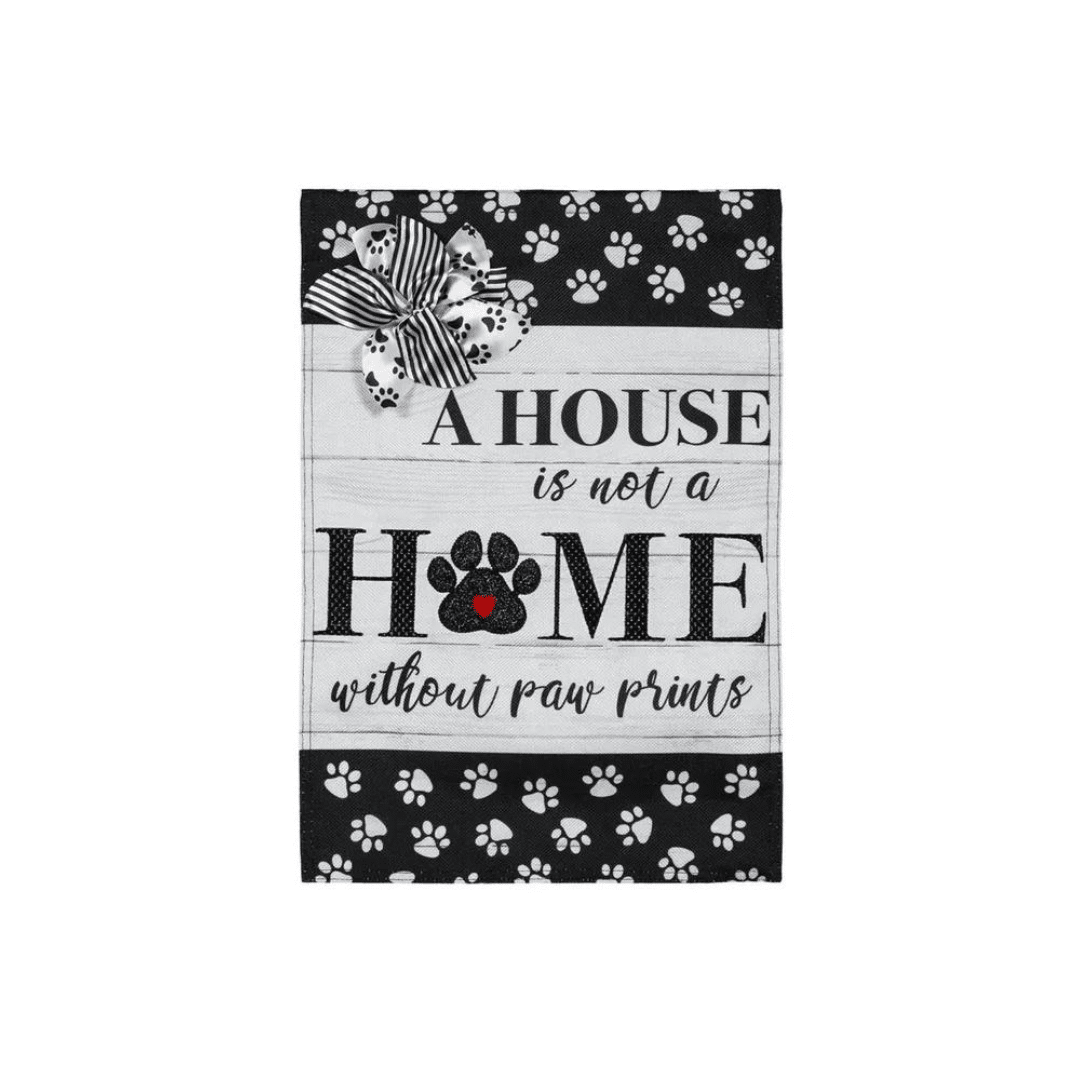 House is Not a Home Paw Prints Burlap Garden Flag image