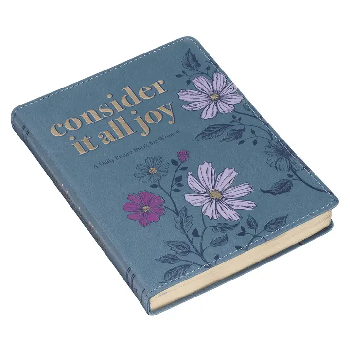Consider It All Joy: A Daily Prayer Book For Women - Image 2